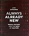 Always Already New: Media, History, and the Data of Culture (The MIT Press)