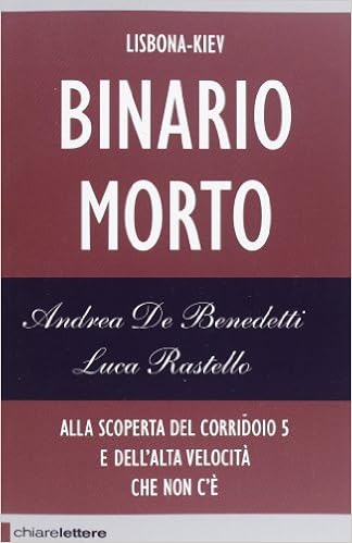 Luca Rastello, Andrea De Benedetti - Binario morto (2016)