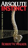 Absolute Instinct: Dr. Jessica Coran, FBI ME (Instinct Series Book 11)