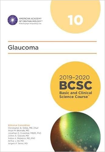 2019 2020 Bcsc Basic And Clinical Science Course Section 10 Glaucoma American Academy Of Ophthalmology Christopher A Girkin Md 9781681041452 Amazon Com Books 2019 2020 Bcsc Basic And Clinical Science Course Section 10 Glaucoma American Academy Of Ophthalmology Christopher A Girkin Md 9781681041452 Amazon Com Books
