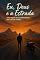 Livro Eu, Deus e a Estrada: Uma viagem de auto descoberta até o fim do mundo (Entre Céus e Cicatrizes)