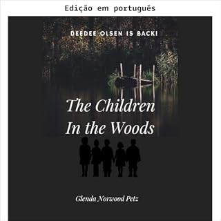 Livro As crianças na floresta (Dee Dee Olsen, a garota fantasma Livro 2)