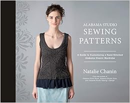 Alabama Studio Sewing Patterns: A Guide To Customizing A Hand-Stitched Alabama Chanin Wardrobe (9781617691362)