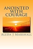 Image de ANOINTED with COURAGE