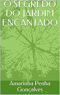 Livro O SEGREDO DO JARDIM ENCANTADO