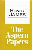 The Aspern Papers, James, Henry, 156000486X
