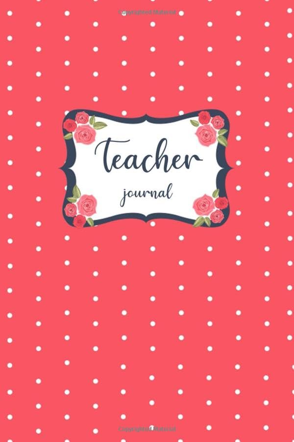 Teacher Journal: College Ruled Line Paper Notebook Journal Composition Notebook Exercise Book (120 Page, 6x9 inch) Soft Cover, Matte Finish