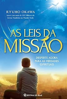 Livro As Leis da Missão: Desperte agora para as verdades espirituais