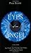 Eyes Of An Angel: Soul Travel, Spirit Guides, Soul Mates, And The Reality Of Love: A True Story - So by 