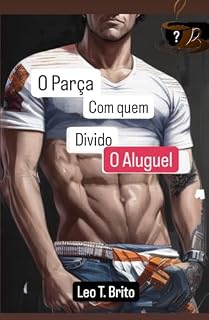 Livro O Parça com Quem Divido o Aluguel