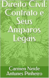 Livro Direito Civil: Contrato e Seus Amparos Legais