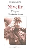 Image de Nivelle, l'inconnu du Chemin des Dames