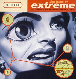 Extreme - The Best Of Extreme An Accidental Collocation Of Atoms - Zortam Music