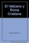 El Vaticano y Roma Cristiana