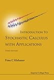 Introduction To Stochastic Calculus With Applications (3rd Edition)