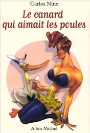 Le  canard qui aimait les poules