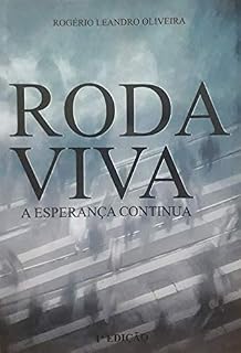 Livro Roda Viva: VOLUME 2 - A Esperança Continua