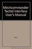 Paperback Mechcommander Tactical interface User's Manual Book
