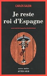 Je reste roi d'Espagne