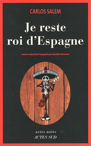 Je reste roi d'Espagne