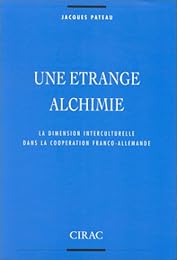 Une  étrange alchimie