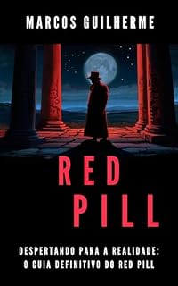 Livro Despertando para a Realidade: O Guia Definitivo do RED PILL