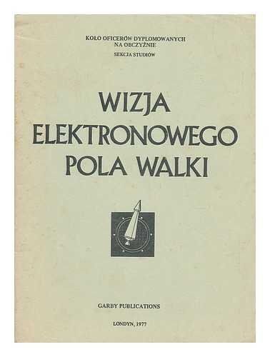 Wizja elektronowego pola walki