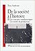 De la Société à l'histoire (Philosophie) (French Edition) by 