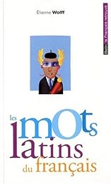 Les  mots latins du français