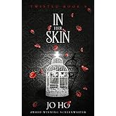 In Her Skin: An Urban Fantasy for Magic Fans (Twisted)