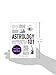Astrology 101: From Sun Signs to Moon Signs, Your Guide to Astrology (Adams 101 Series)