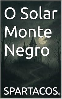 Livro O Solar Monte Negro
