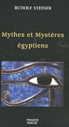 Les  mythes et les mystères égyptiens