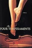 Front cover for the book The Four Temperaments: A Novel by Yona Zeldis McDonough