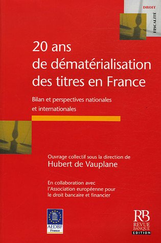 20 ans de dématérialisation des titres en France