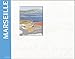 MARSEILLE (CARNETS DE VOYAGE) by 