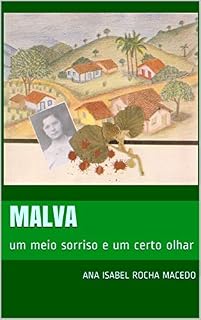 Livro MALVA: um meio sorriso e um certo olhar