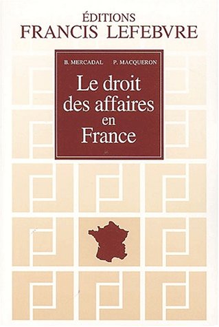 Le  droit des affaires en France