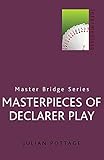 Masterpieces of Declarer Play (Master Bridge Series) by Julian Pottage