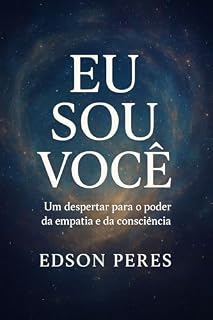 Livro Eu Sou Vocẽ: O poder do Eu sou