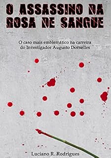 Livro O Assassino da Rosa de Sangue