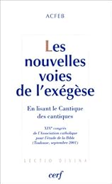 Les  nouvelles voies de l'exégèse