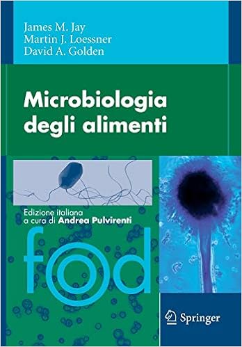 Microbiologia Degli Alimenti Food Italian Edition Jay James M Loessner Martin J Golden David A Falcone P M Gala E Licciardello F Tedesco A Amazon Com Books