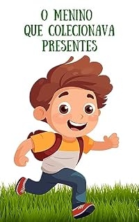 Livro O Menino que Colecionava Presentes