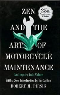 Zen And The Art Of Motorcycle Maintenance - 25th Anniversary Edition (Unabridged) - Robert Pirsig