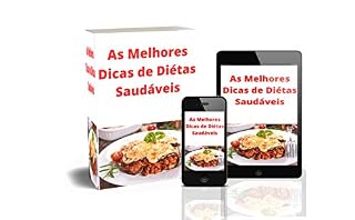 Livro As Melhores Dicas de Diétas Saudáveis: Diétas Saudáveis