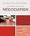 Le grand livre de la négociation: Valorisez les pépites de votre négociation - Améliorez votre main pour gagner. (Efficacité du Manager) (French Edition) by 