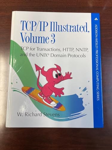 TCP/IP Illustrated: The Implementation, Vol. 2: Stevens, W