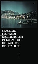 Discours sur l'état actuel des moeurs des Italiens