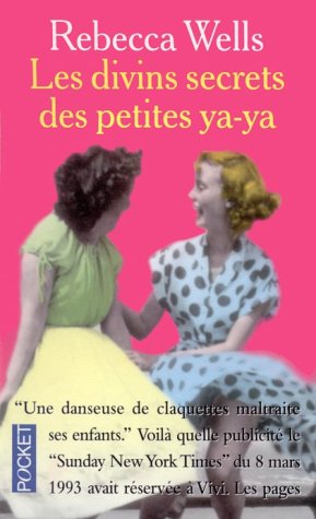 Les  divins secrets des petites ya-ya